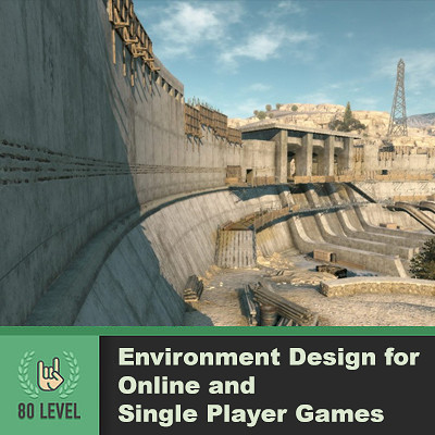 80.lvl Article - Environment Design for Online and Single Player Games