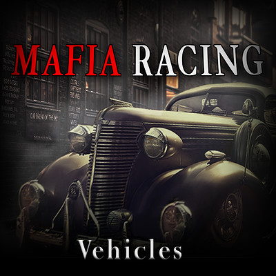  Mafia Racing: Vehicles [Mobile]