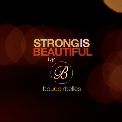 Strong is Beautiful Opener