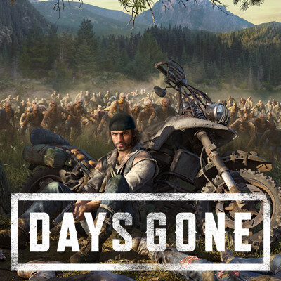 ArtStation - DAYS GONE TRAILERS