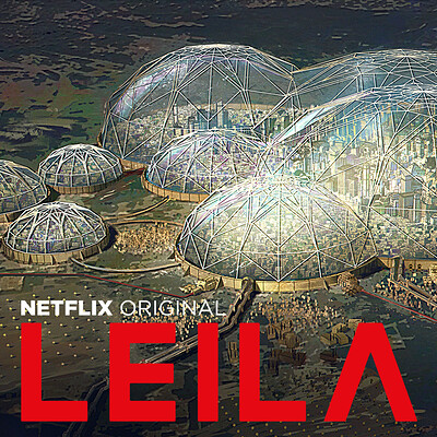 NETFLIX Leila | Sky Dome