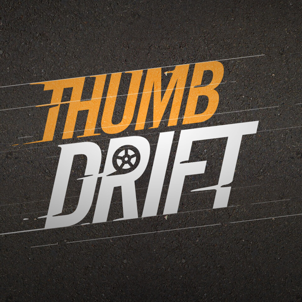 ArtStation - Thumb Drift