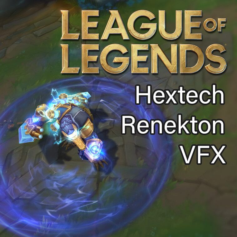 Artstation Hextech Renekton Skin Visual Effects Oliver Mcdonald