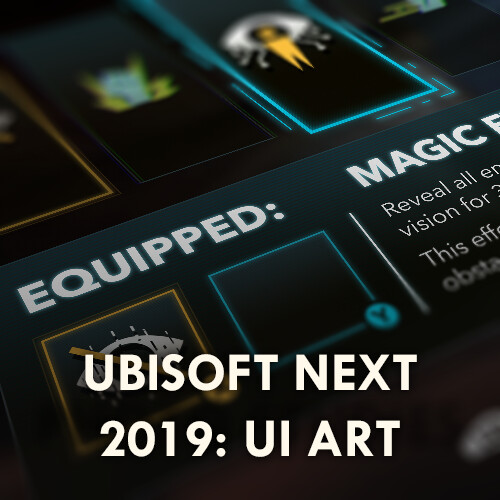 Ubisoft NEXT 2019: UI Art Brief