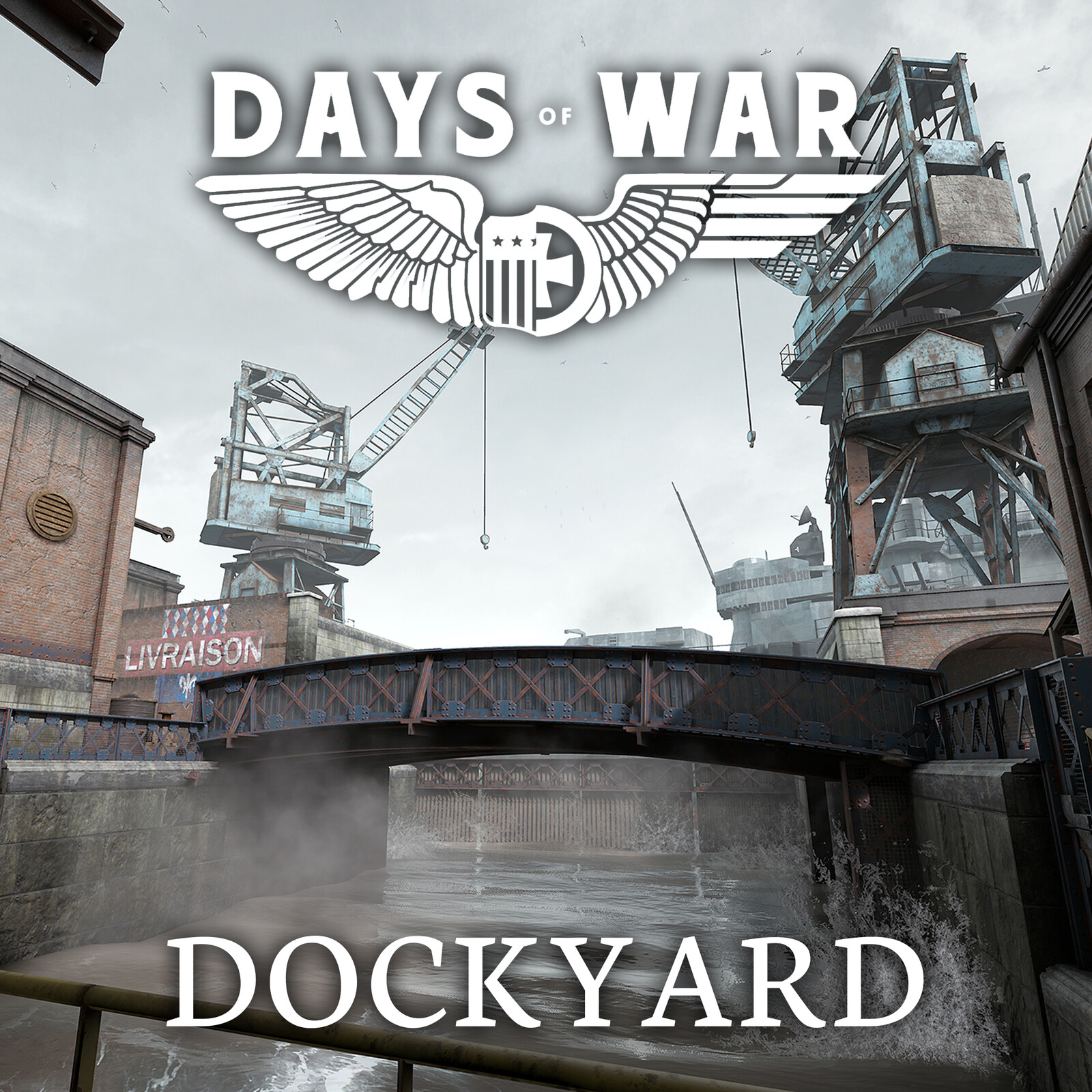 Days of War - Dockyard
