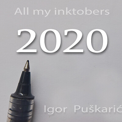 Igor puskaric igor puskaric alll my inktobers 2020 end page