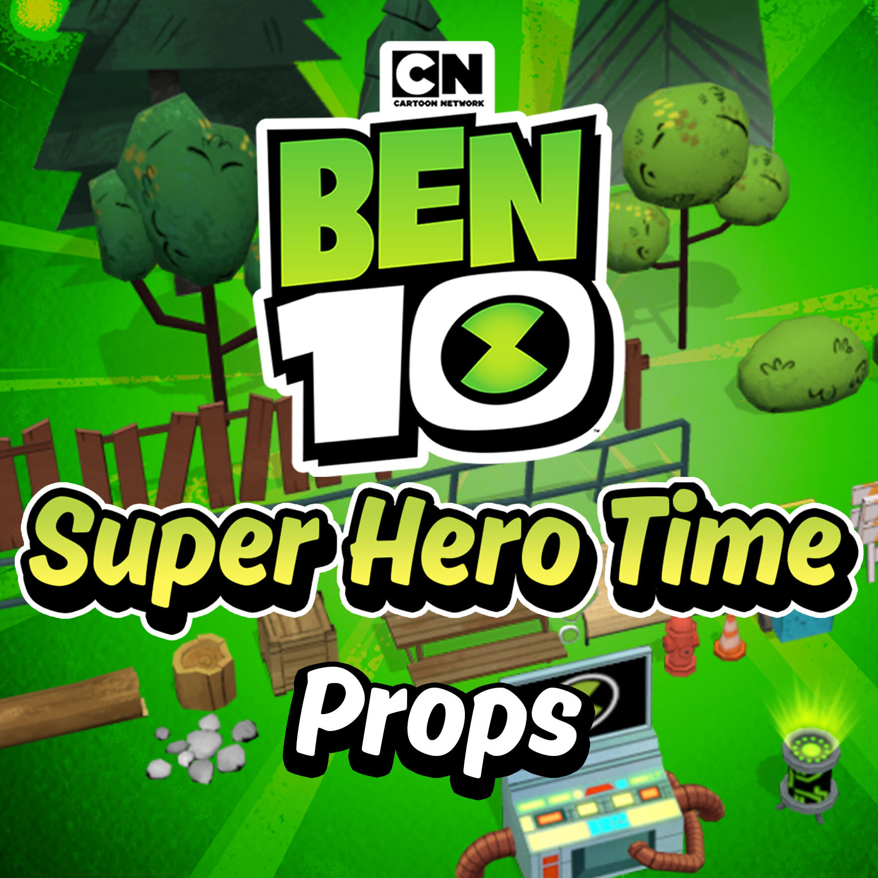 ArtStation - Ben 10 Super Hero Time: Props