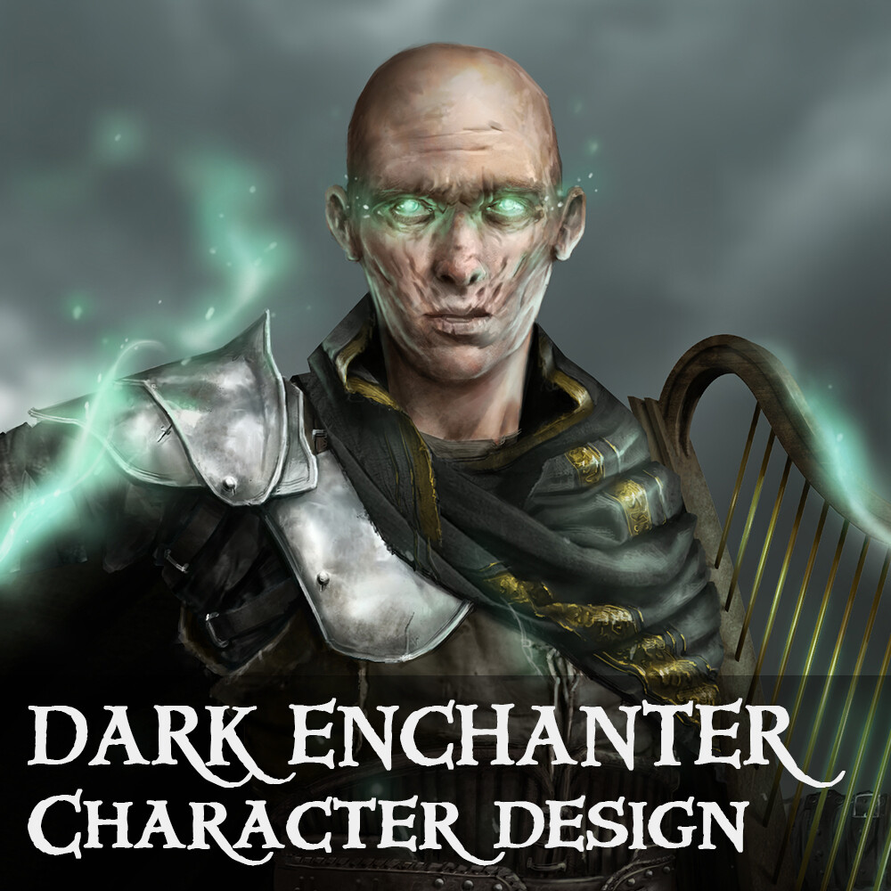 ArtStation Dark Enchanter Character Design