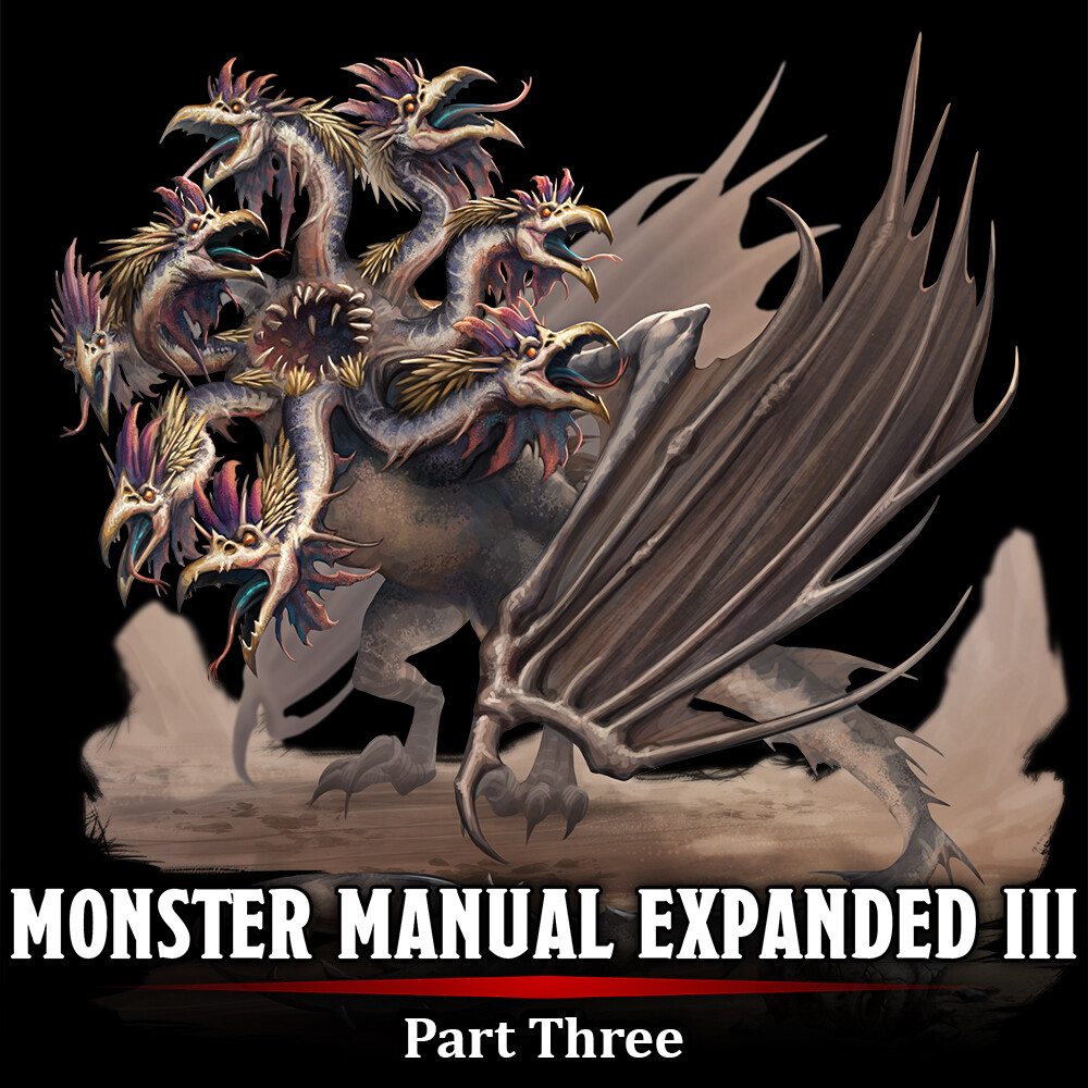 Monster Manual Expanded III - Part Three