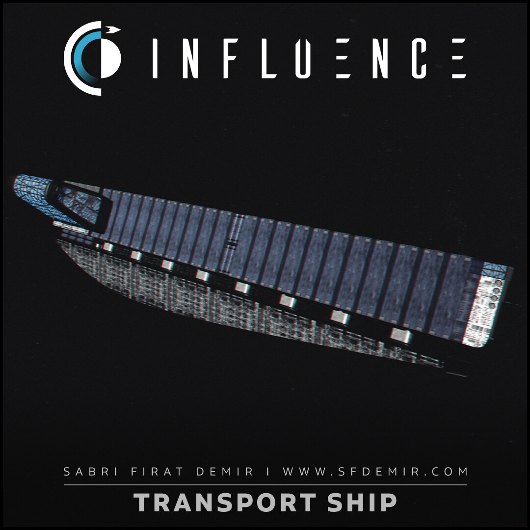 Influence - Transport Ship