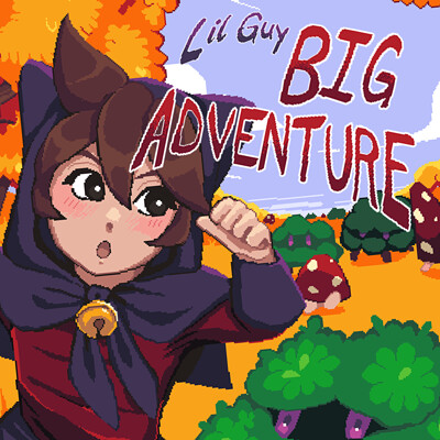Pixel Art - Lil Guy, Big Adventure