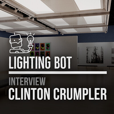 Lighting Bot Interview - Clinton Crumpler
