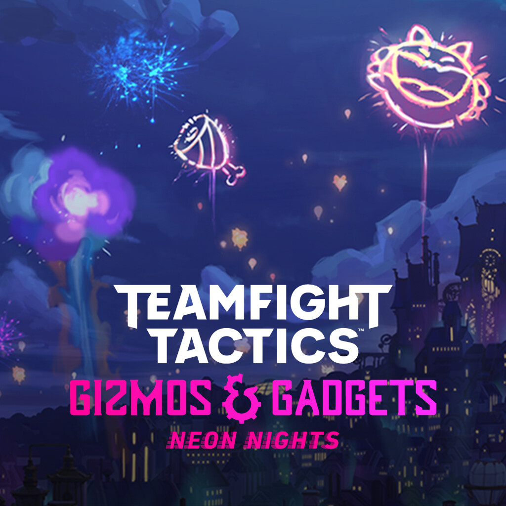 TFT SET 6.5 : Neon Nights