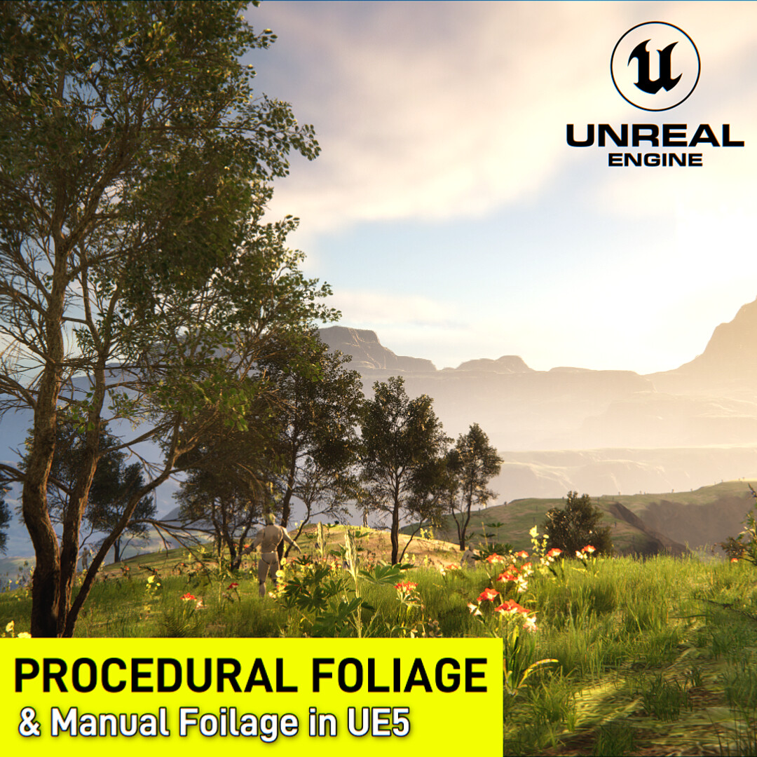 ArtStation - Unreal Engine 5 : How To Create Procedural Foliage ...