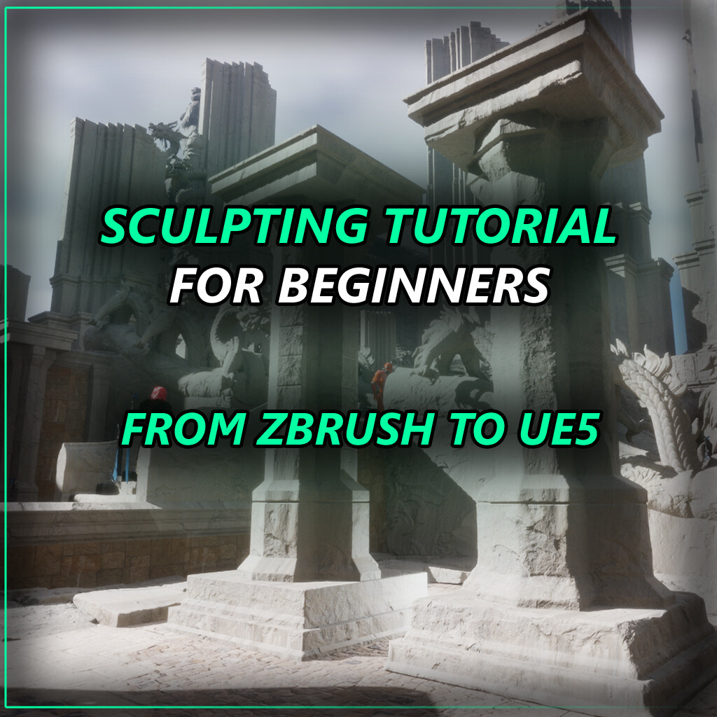 ArtStation - Sculpting for Game Environments Tutorial - Unreal Engine 5 ...