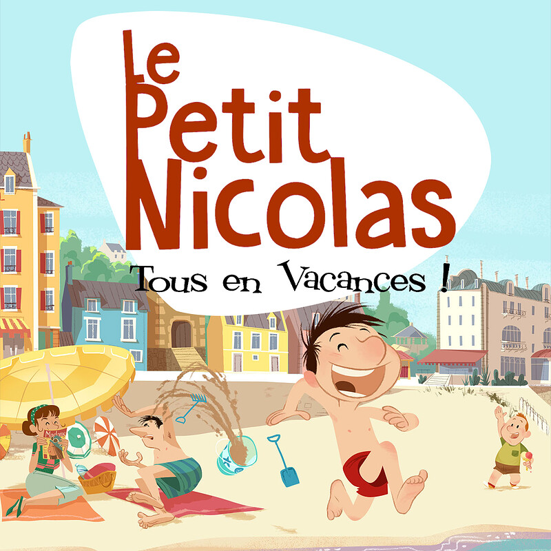 Le petit Nicolas - Tous en vacances !