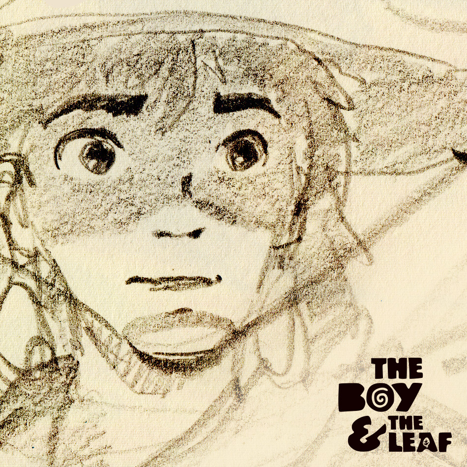 The Boy &amp; The Leaf - New Characters