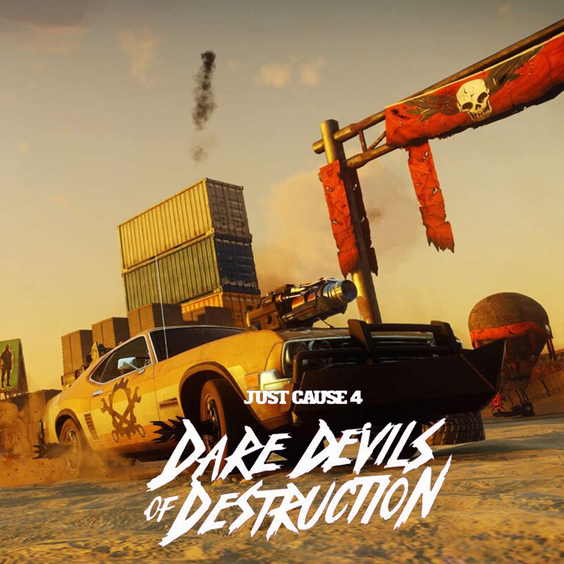 Just Cause 4: Dare Devils of Destruction