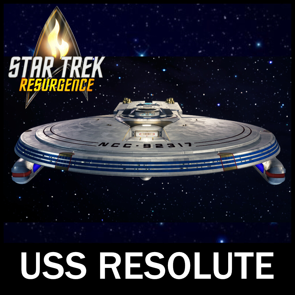 ArtStation - USS Resolute - Startrek Resurgence