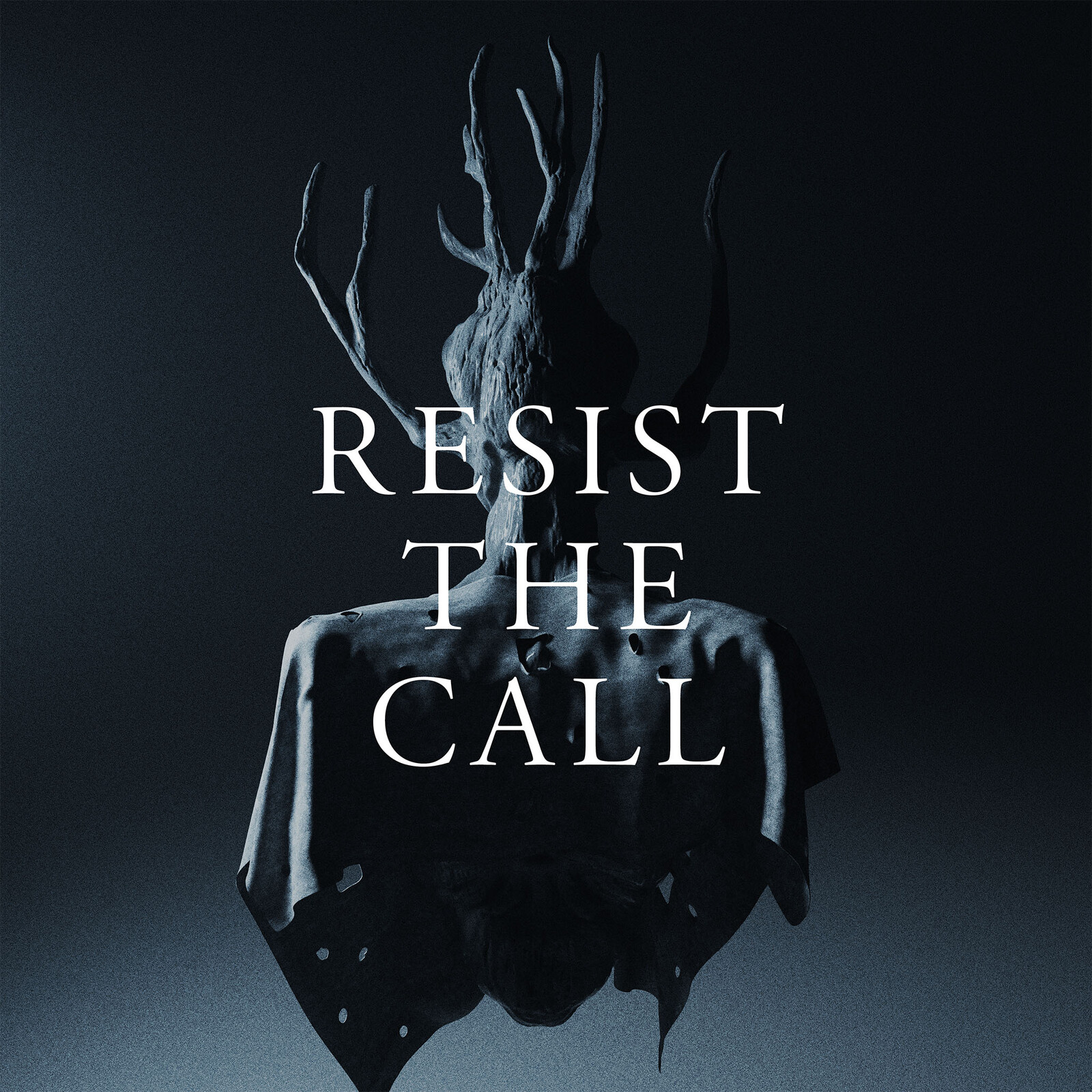 RESIST THE CALL