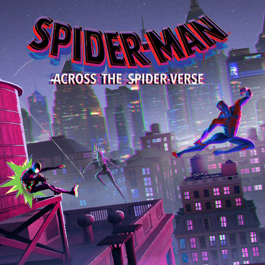 ArtStation - Spider-Man: Across the Spider-Verse Poster