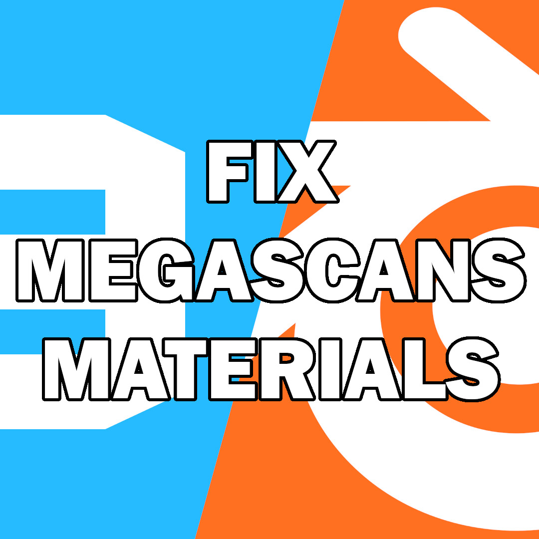 Fix Broken Materials from Megascans in Blender