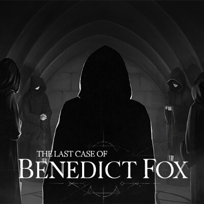 ArtStation - Intro Animatic - The Last Case of Benedict Fox