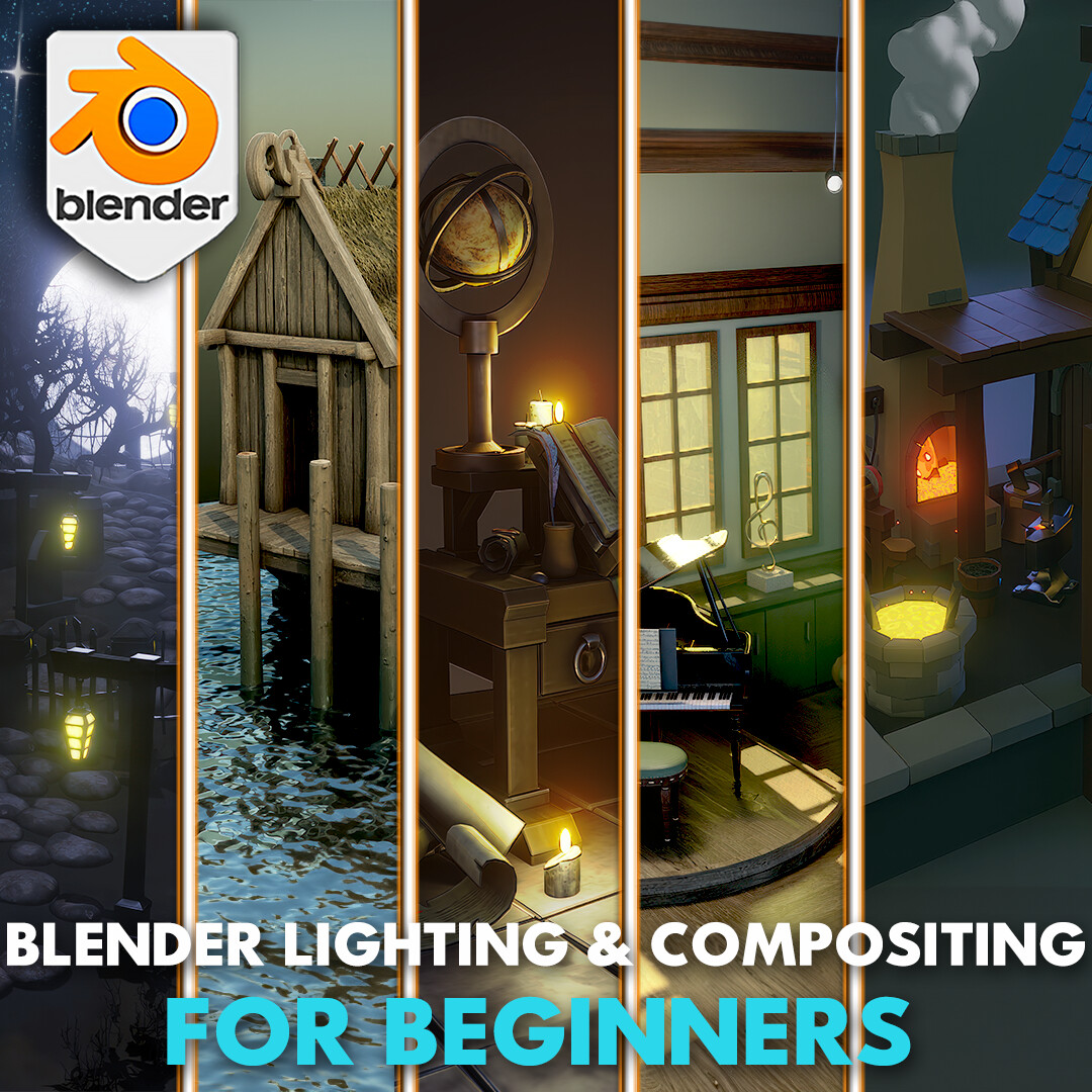 ArtStation Blender Lighting & Compositing for Beginners