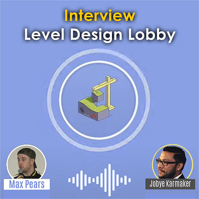 Level Design Lobby Podcast Interview (February 2023)