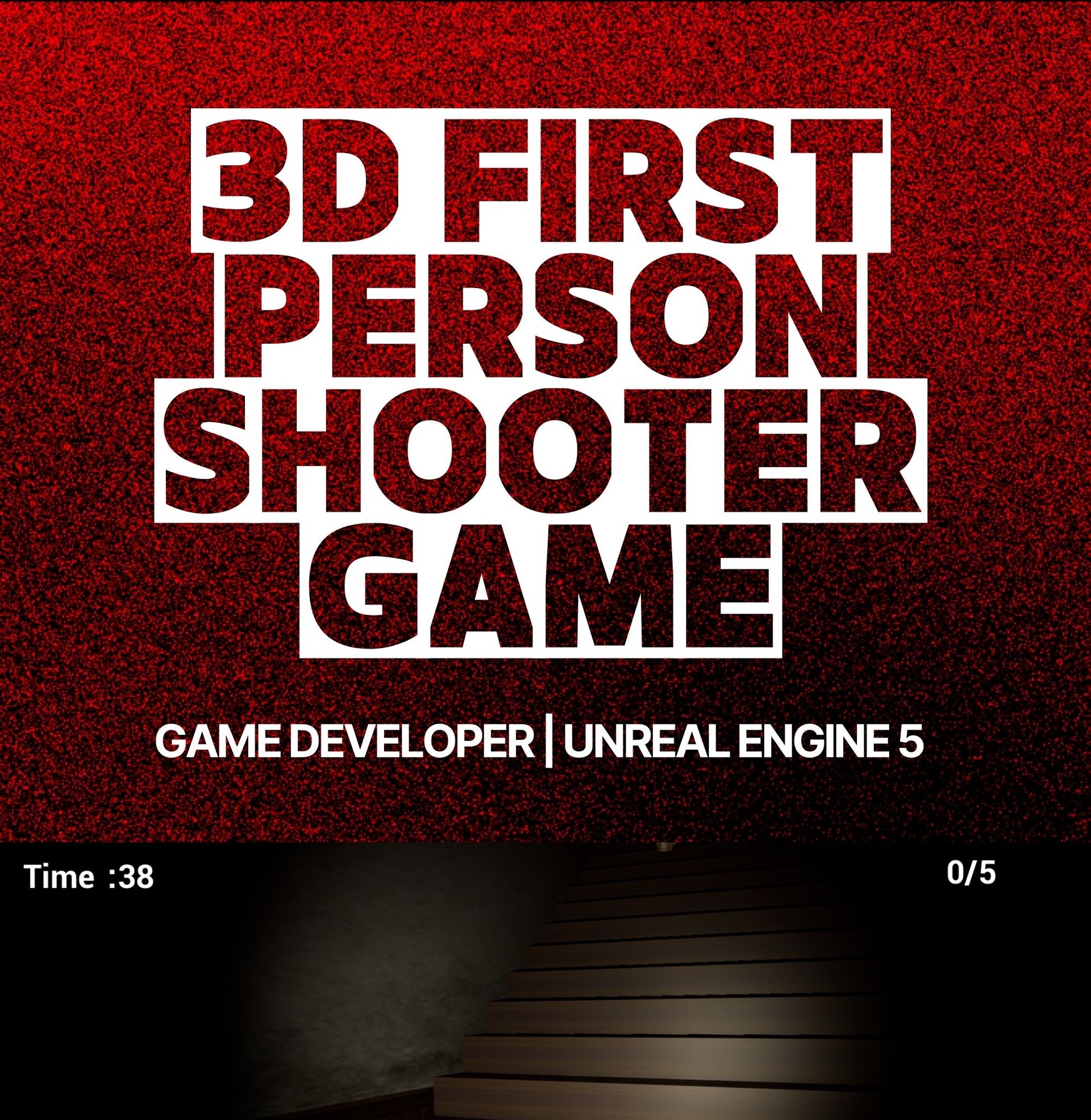 ArtStation - Unreal 3D First Person Shooter (FPS) Game; Exploring ...