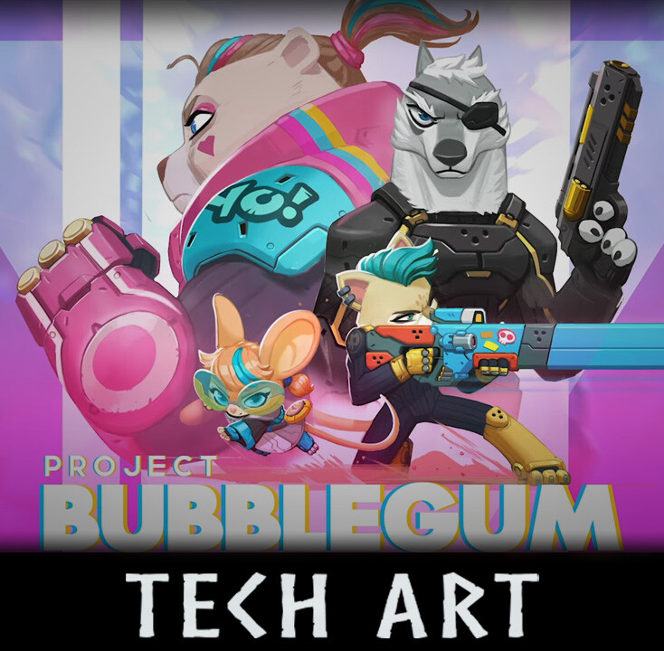 ArtStation - Project BubbleGum - Tech Art