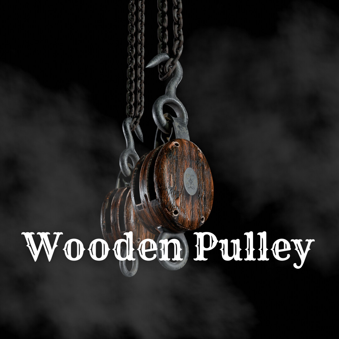 ArtStation - wooden pulley