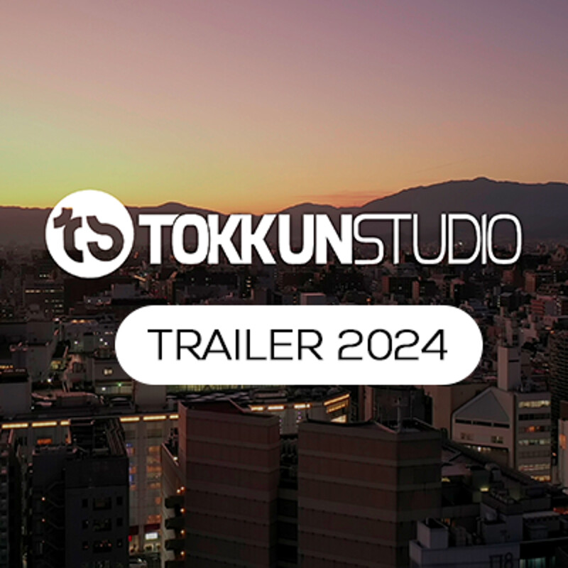 Trailer 2024 - Tokkun Studio