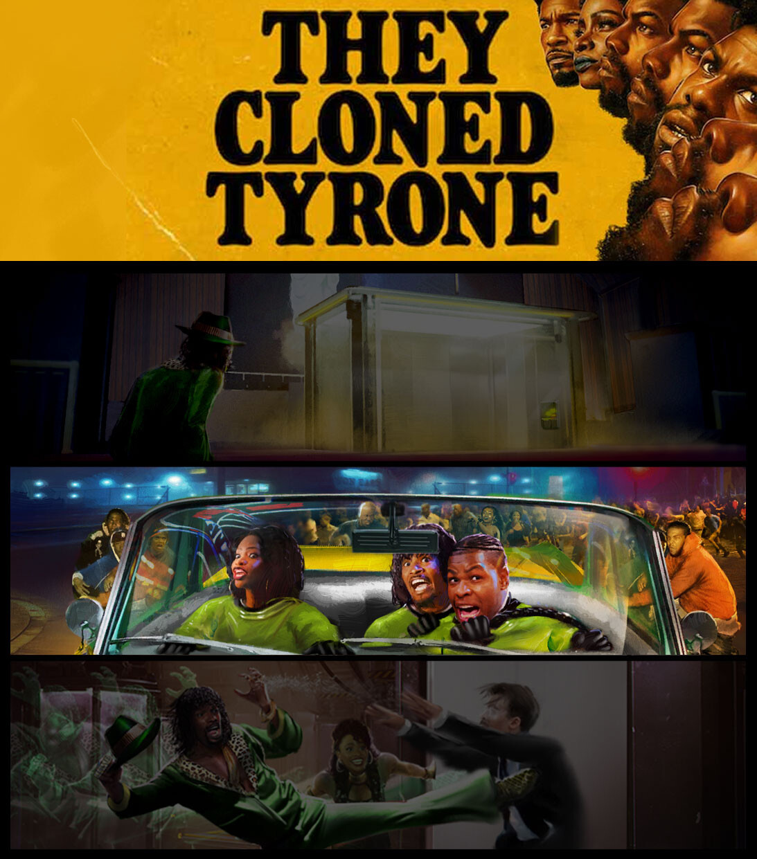 THEY CLONED TYRONE...COMING SOON