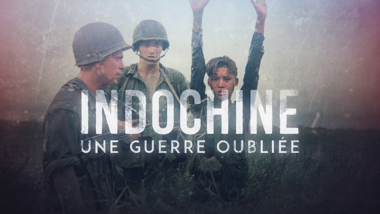 Indochine - une guerre oubliée