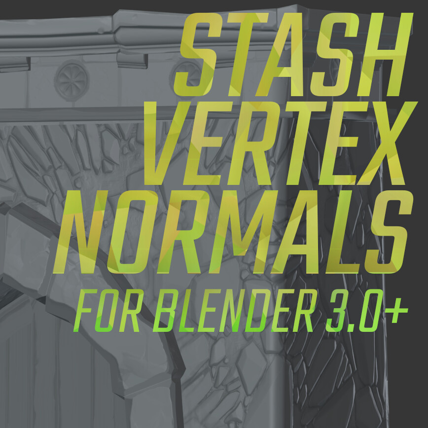 ArtStation - Stash Vertex Normals