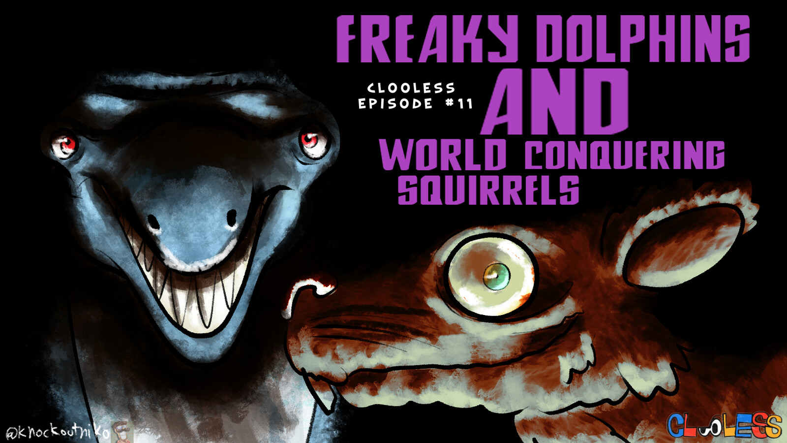  Clooless Animated Episode 11 - Freaky Dolphins and World Conquering Squirrels