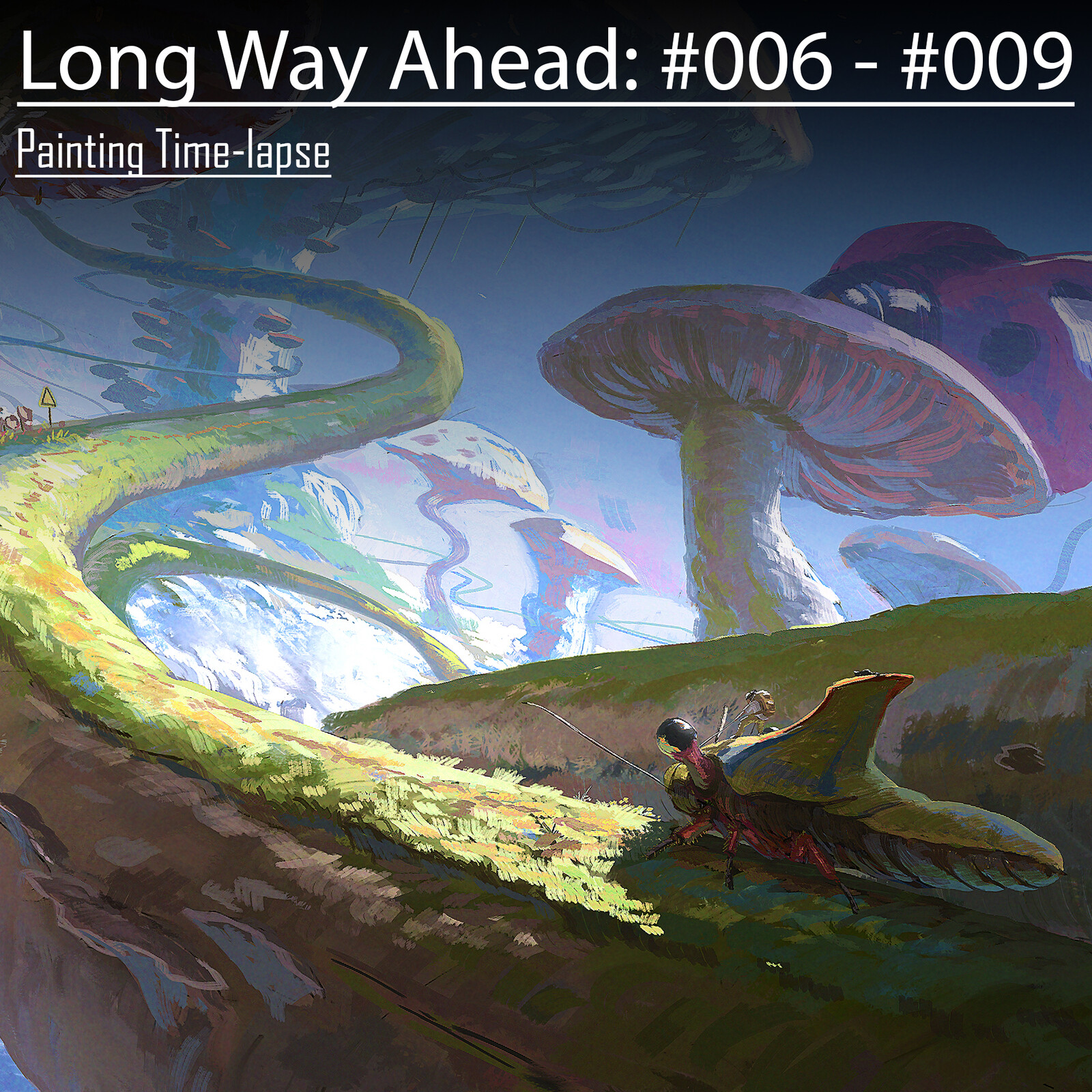 Long Way Ahead - Timelapse