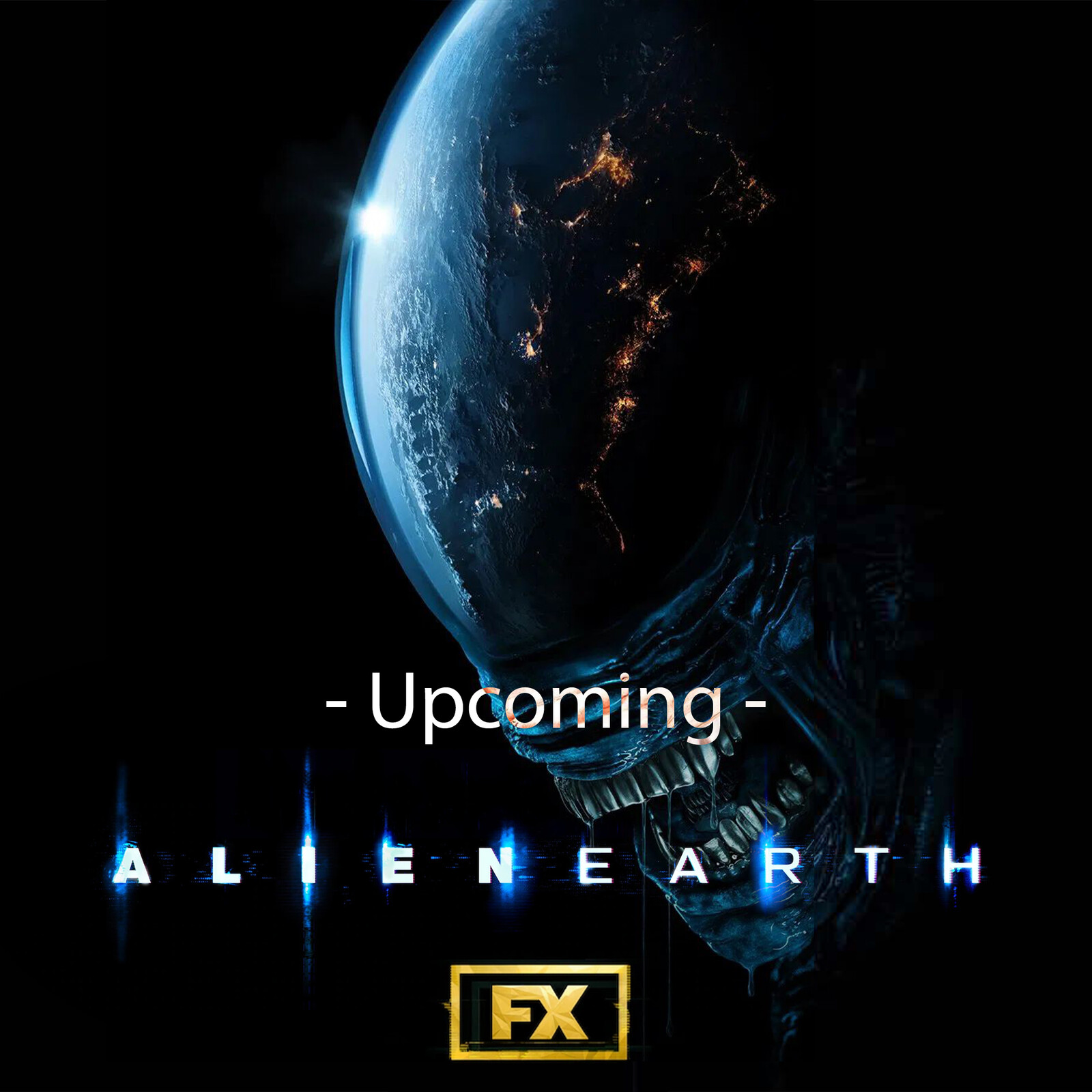 Alien Earth Series - Upcoming 