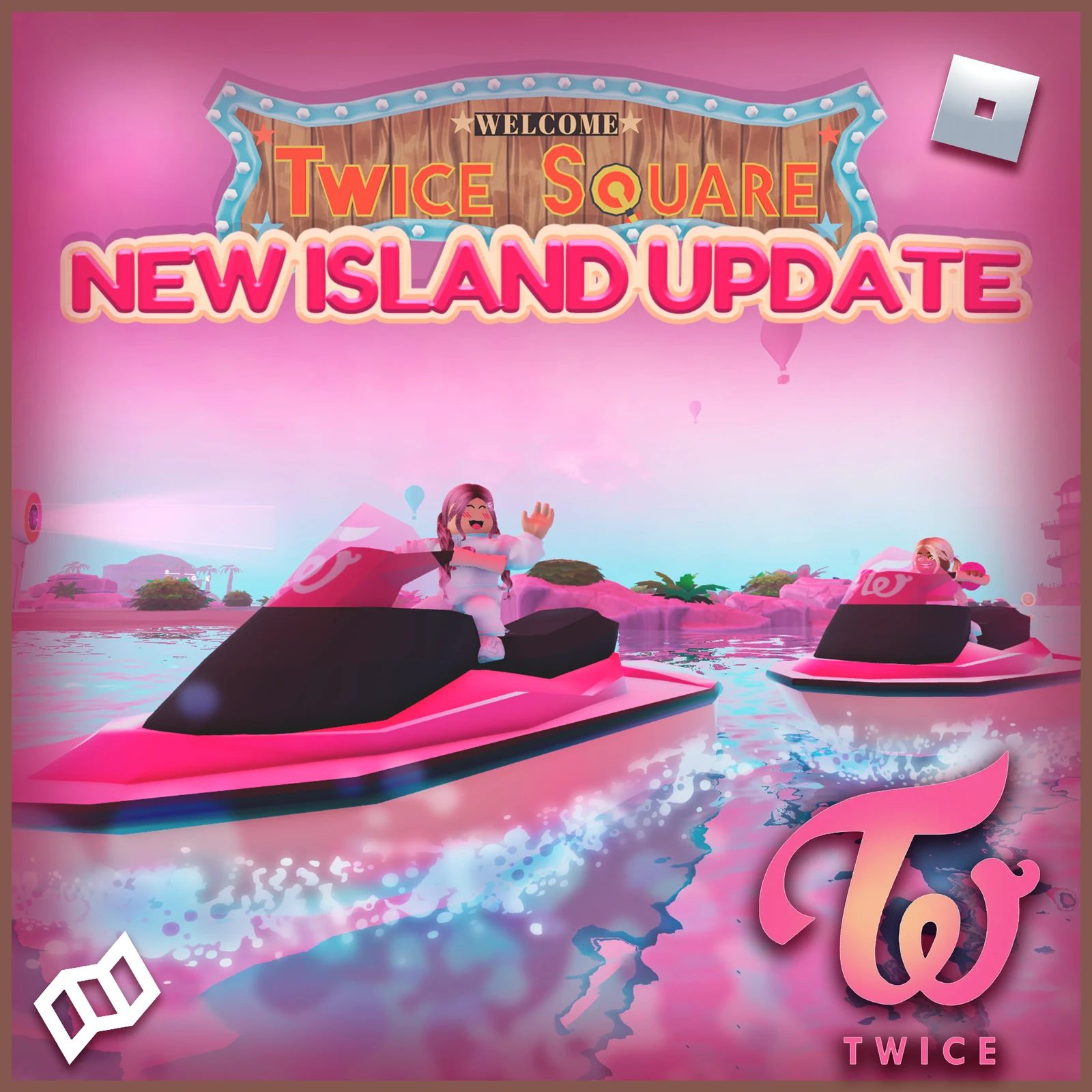 Twice Square: Island Update