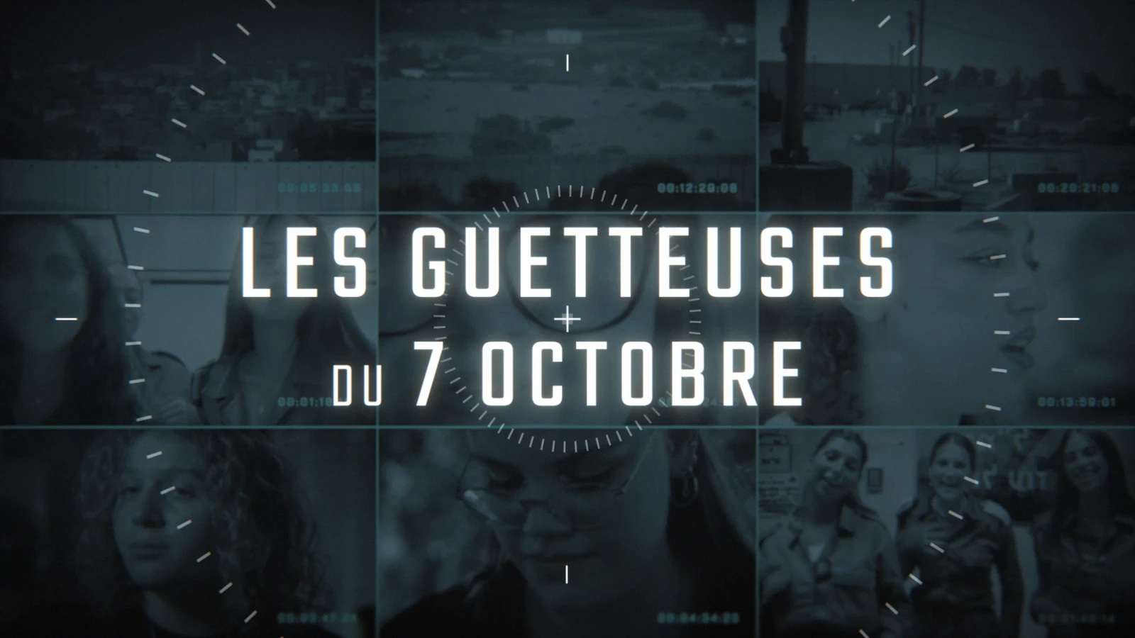 Les guetteuses du 7 octobre