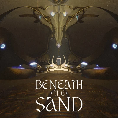 Beneath the Sand - Hidden Chamber of Ascension