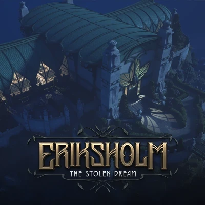 Eriksholm: The Stolen Dream - Quists Estate