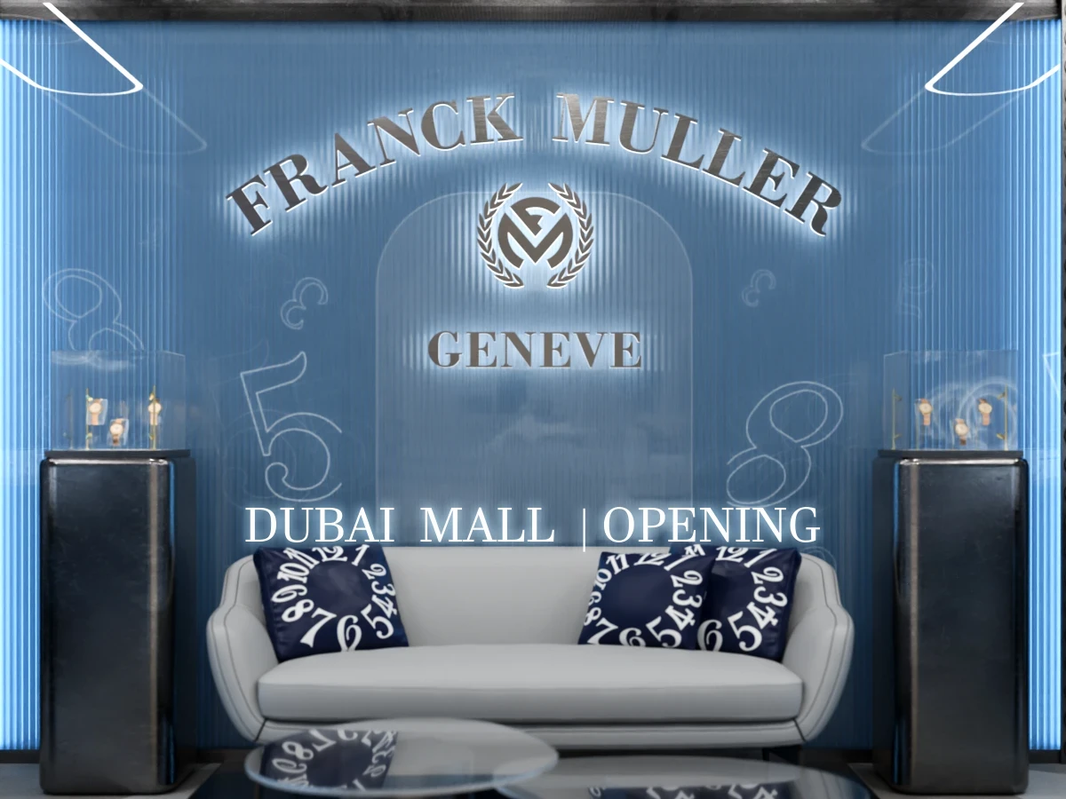 Franck Muller: Dubai Mall Opening