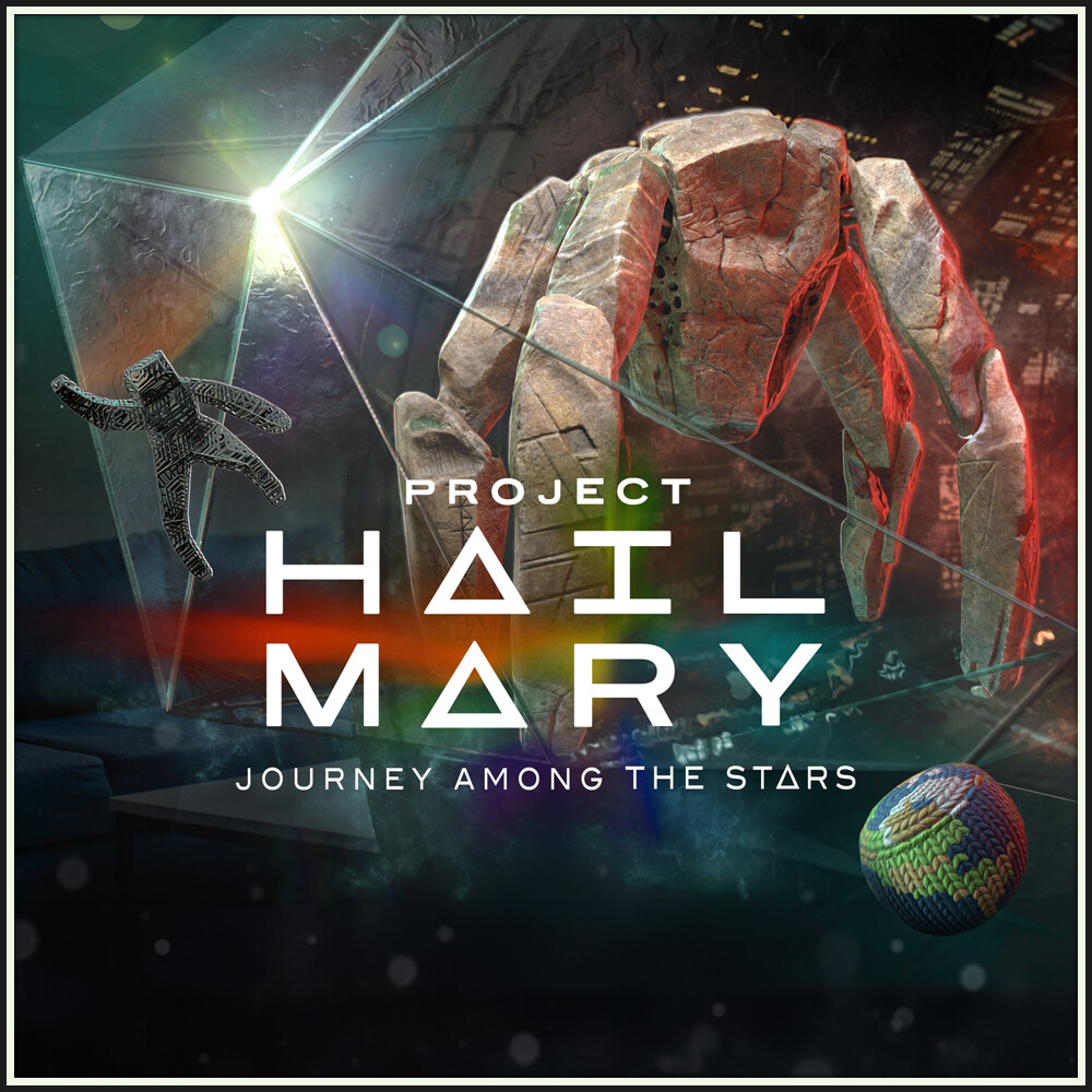 PROJECT HAIL MARY: JOURNEY AMONG THE STARS - ANNOUNCEMENT