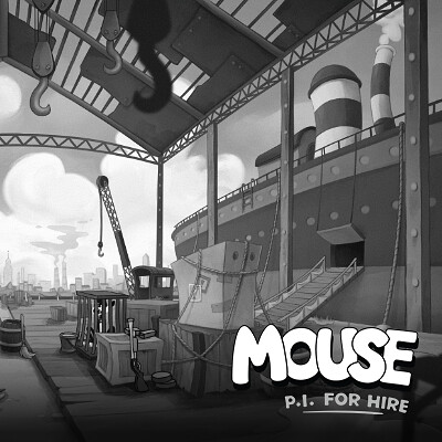 MOUSE: P.I. for Hire - Concept Art