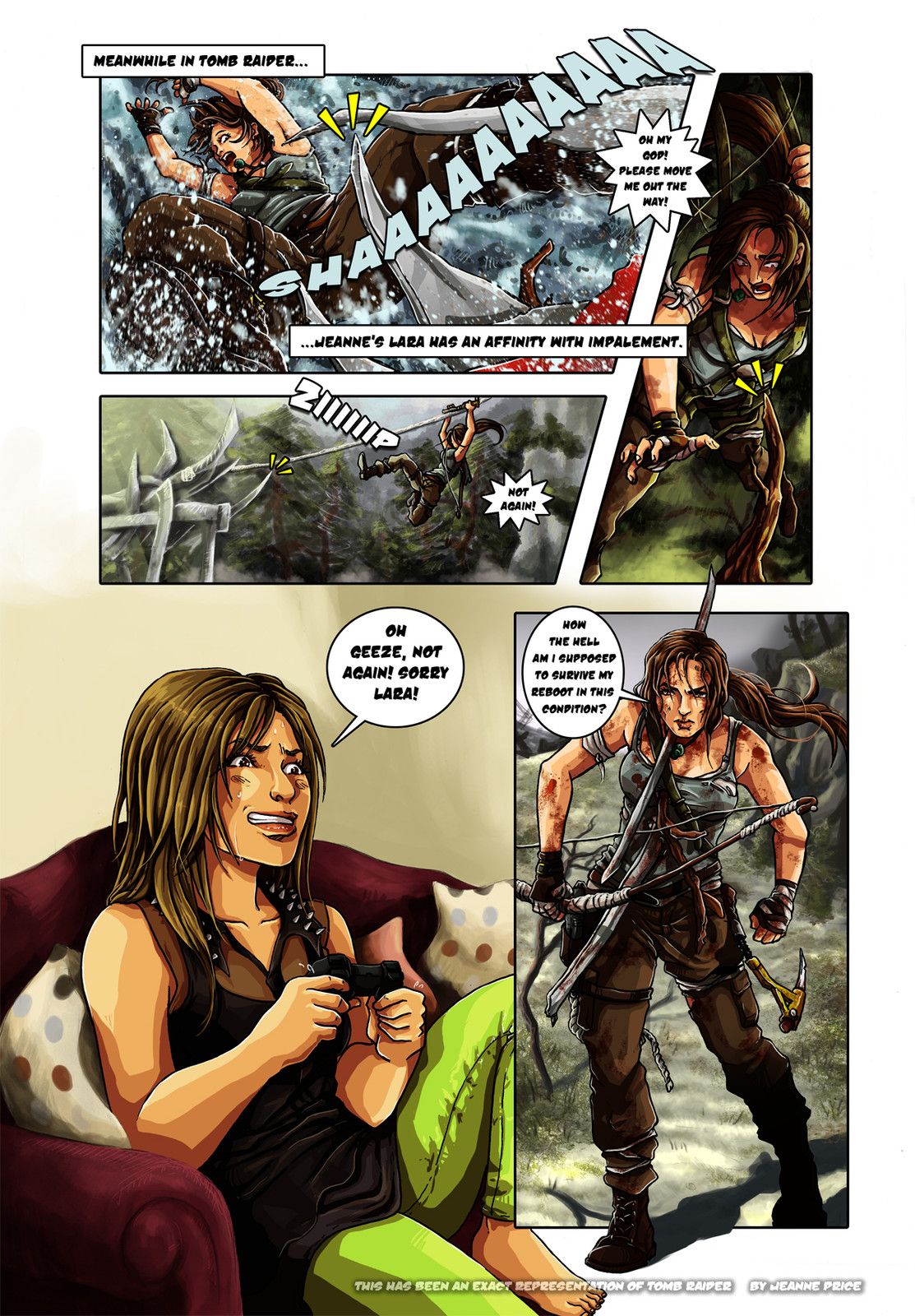 Those impalement death sequences were....amazing.
My Lara died so many times.

Tomb Raider ©  Square Enix, 2013