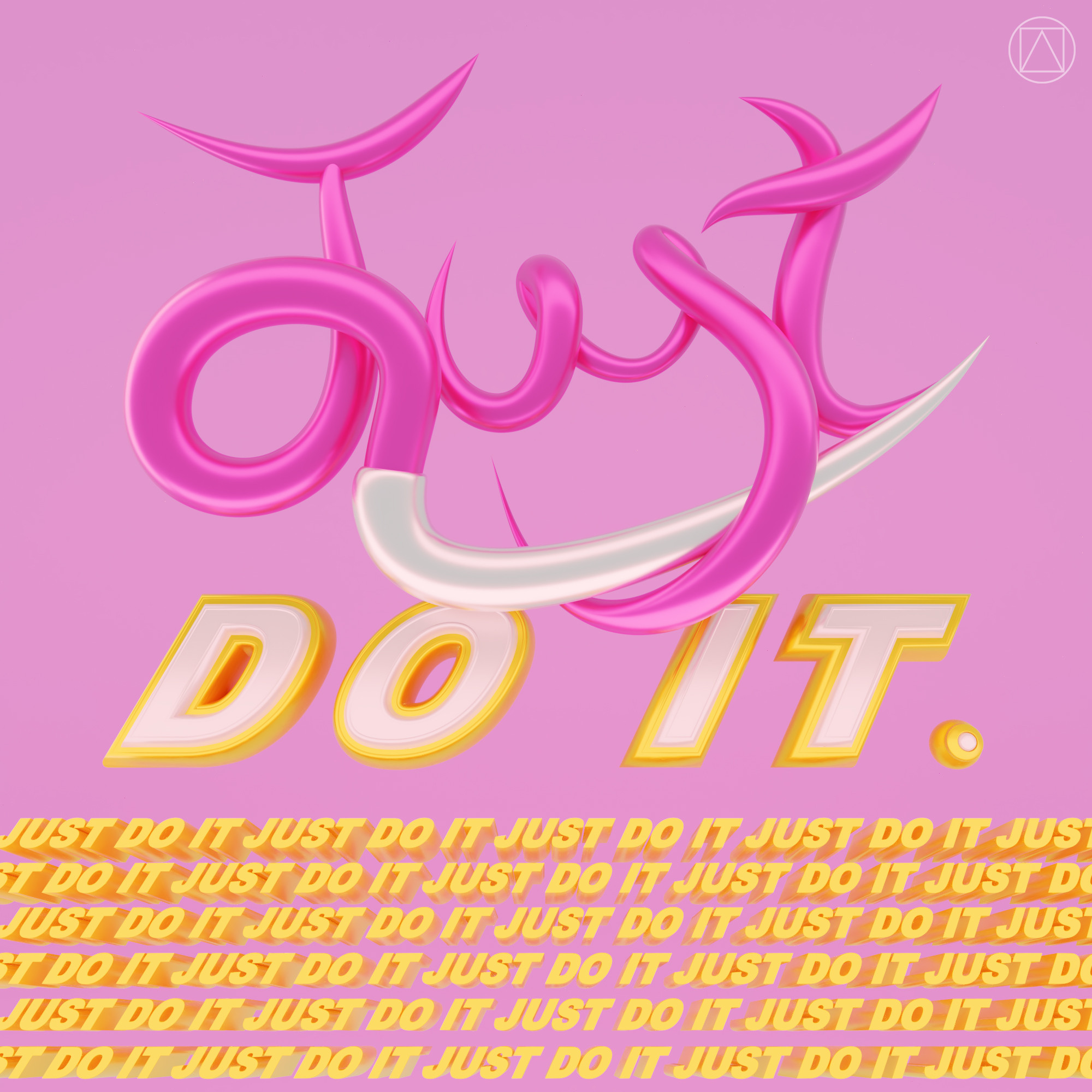 Just do it. - Inspired by Nike brand