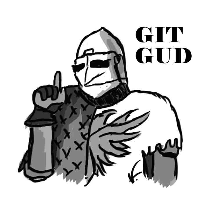 GIT GUD knight - Kingdom Come: Deliverance.
