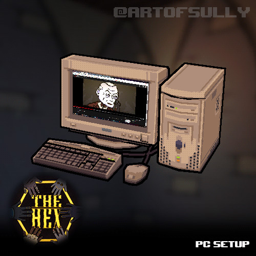 PC Setup (assets for 'The Hex')